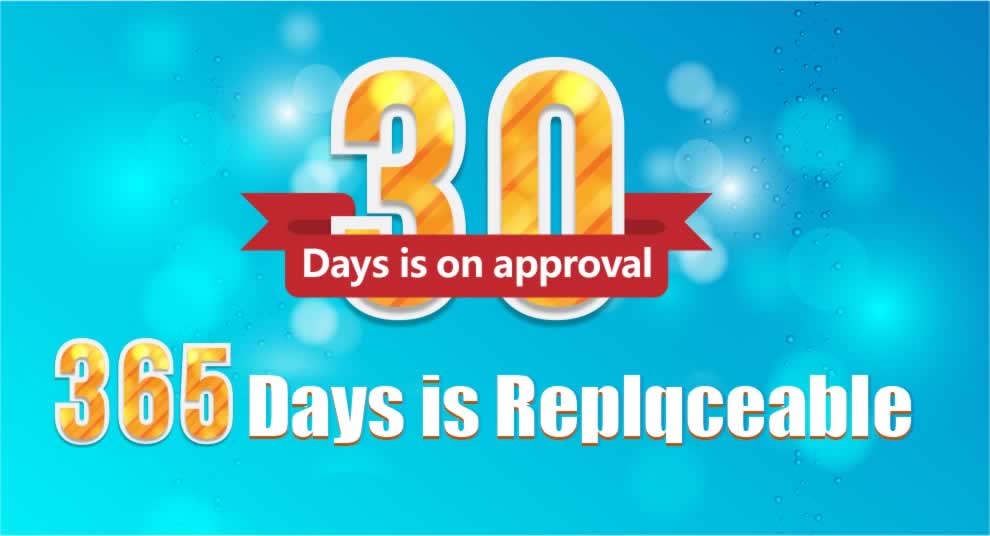 30 days is on approval,365 days is replaceable